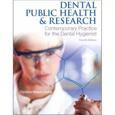 Dental Public Health &amp; Research : Contemporary Practice for the Dental Hygienist