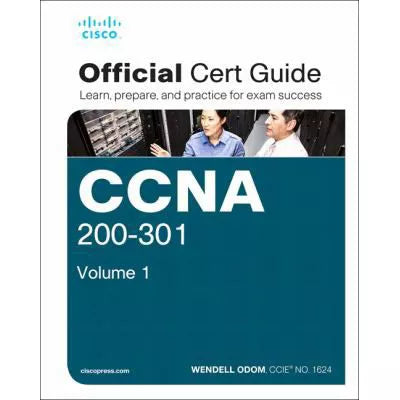 CCNA 200-301 Official Cert Guide, Volume 1