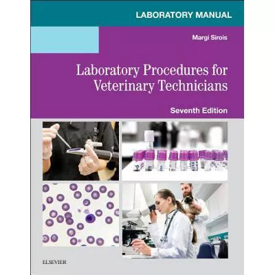Laboratory Manual for Laboratory Procedures for Veterinary Technicians