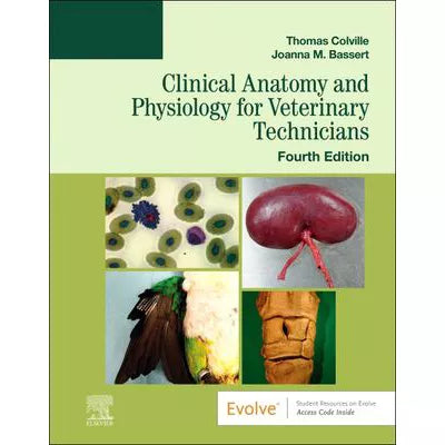 Clinical Anatomy and Physiology for Veterinary Technicians - E-Book : Clinical Anatomy and Physiology for Veterinary Technicians - E-Book