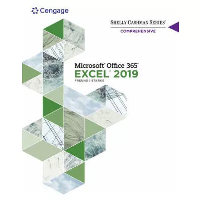 Shelly Cashman Series Microsoft Office 365 & Excel 2019 Comprehensive