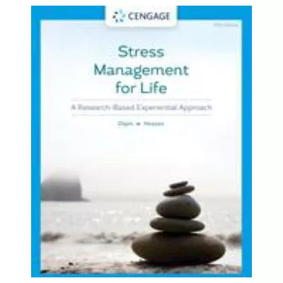 Stress Management for Life : A Research-Based Experiential Approach