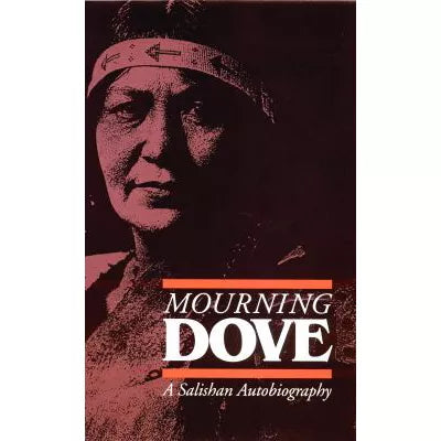 Mourning Dove: Salishan Autobiography