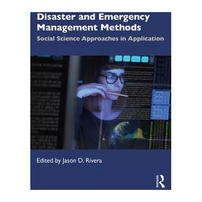 Disaster and Emergency Management Methods