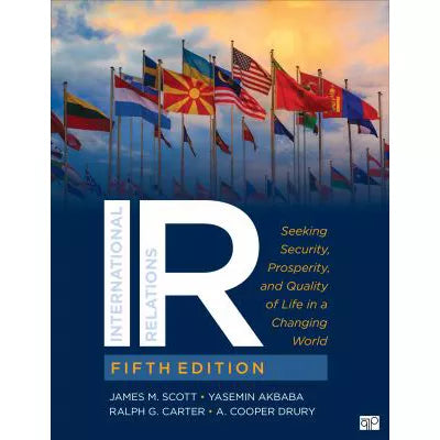 IR Seeking Security, Prosperity, &amp; Quality of Life in a Changing