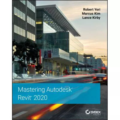 Mastering Autodesk Revit 2020 (POD 09/24)