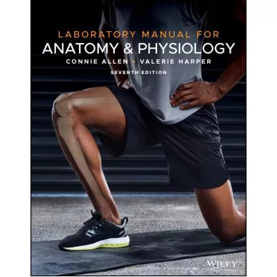 Laboratory Manual for Anatomy and Physiology