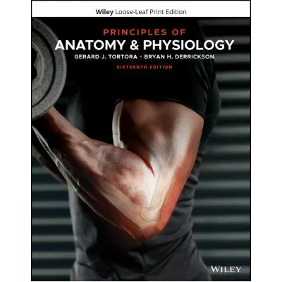 Prin of Anatomy &amp; Physiology (Loose Pgs)