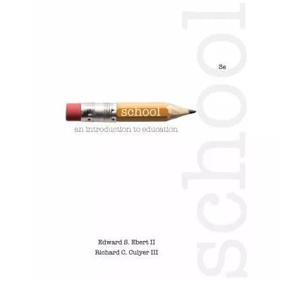 School: An Introduction to Education