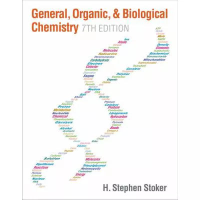 General, Organic, &amp; Biological Chemistry