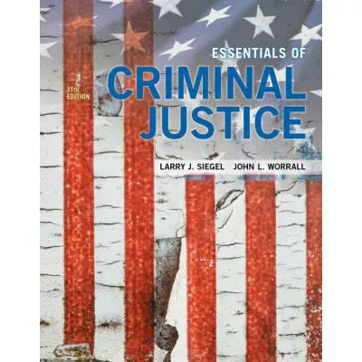 Essentials of Criminal Justice