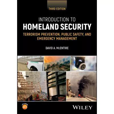 Introduction to Homeland Security : Terrorism Prevention, Public Safety, and Emergency Management