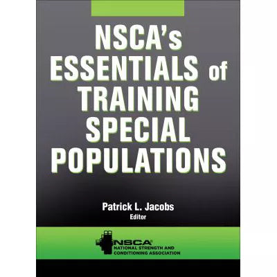 NSCA's Essentials of Training Special Populations