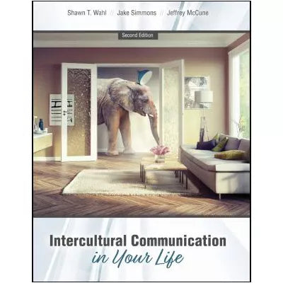Intercultural Communication In Your Life (w/Access)