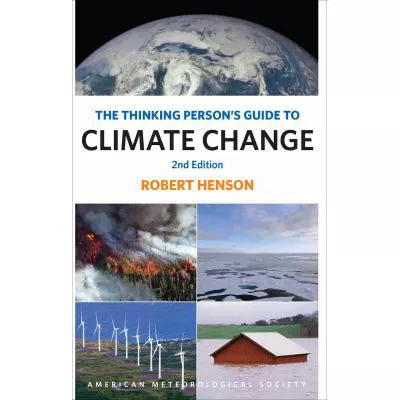 The Thinking Person's Guide to Climate Change