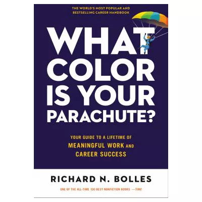 What Color Is Your Parachute? (Revised)